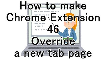 How to make Chrome Extension 46 Override a new tab page