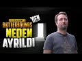 PUBG'Yİ YAPAN ADAM (PlayerUnknown)  EKİPTEN NEDEN AYRILDI ?