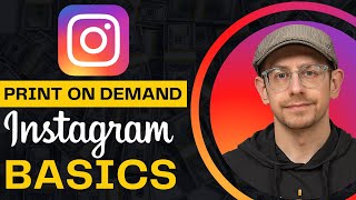 Instagram Basics for Print on Demand Sellers screenshot 3
