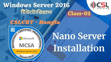 How To Install Nano Server Step By Step | Windows Server  Bangla Tutorial | Class-03