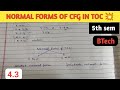 4.3 NORMAL FORMS OF CFG ,#education ,#engineering ,#computer ,#college ,#btech ,#gate ,#cs