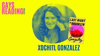 Xochitl Gonzalez, Last Night in Brooklyn