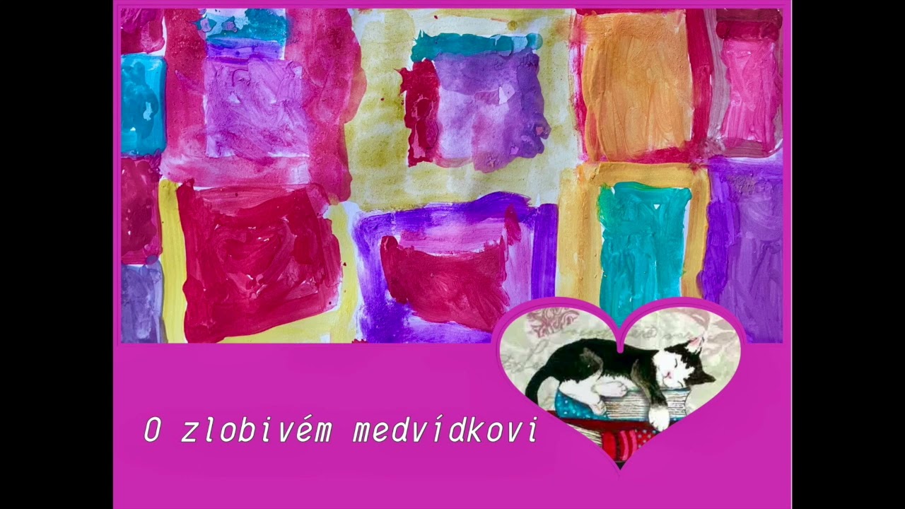 O zlobivém medvídkovi