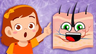 Everything You NEED To Know About Your Skin! | Human Body Songs For Kids | KLT Anatomy