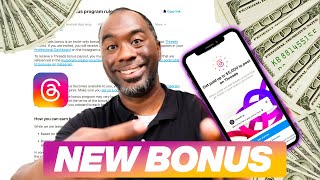 Get Paid $5000 Threads Bonus Program