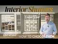 How to Choose Interior Shutters (Step - by - Step Buyers Guide)