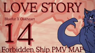 💕LOVE STORY // FORBIDDEN PMV MAP // PART 14 💕