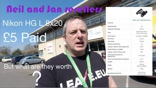Neil and Jan resellers  Nikon Binoculars £5 paid but what are they worth ?