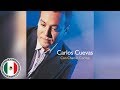 Carlos Cuevas EXITOS sus mejores canciones boleros