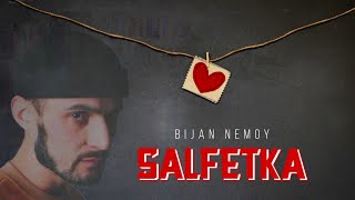 Bijan Nemoy - Salfetka