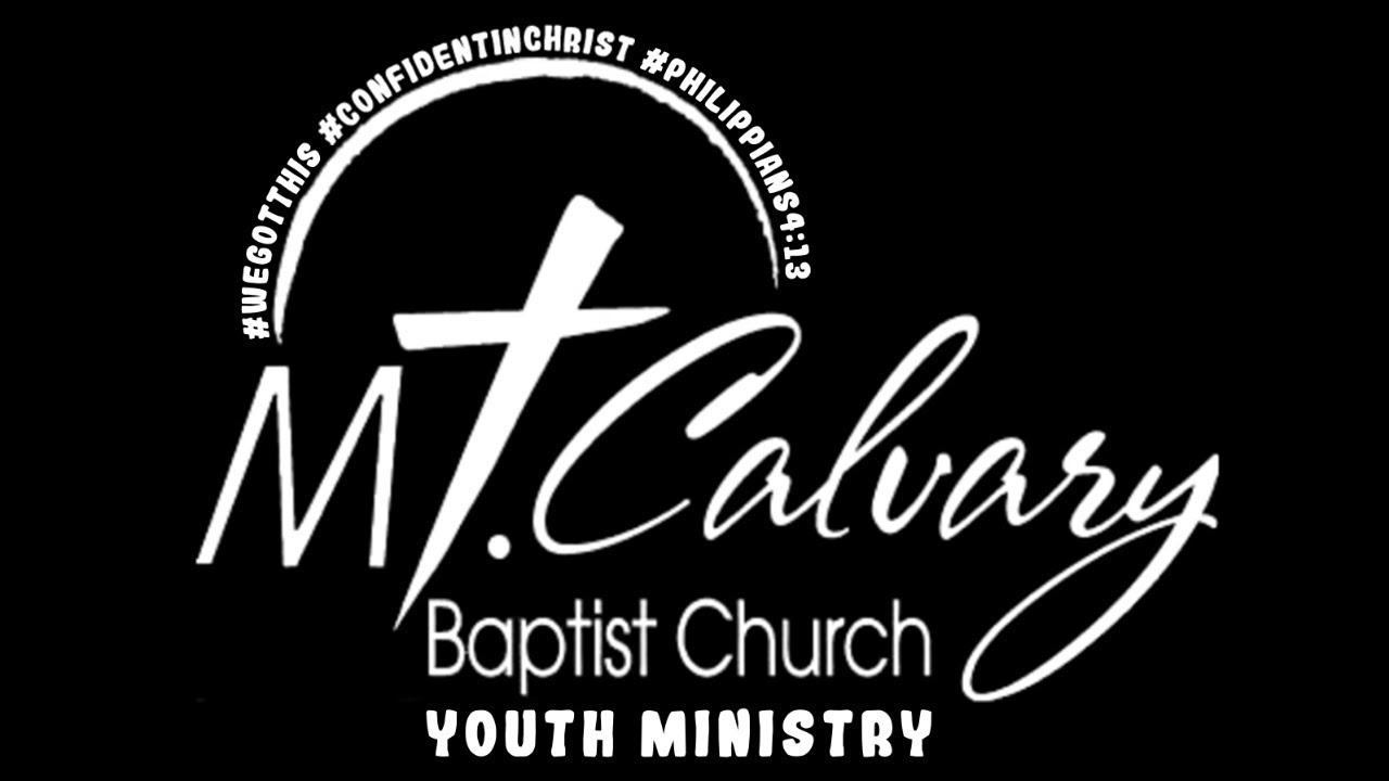 Mt. Calvary Baptist Church Youth Worship Service, November 26, 2023