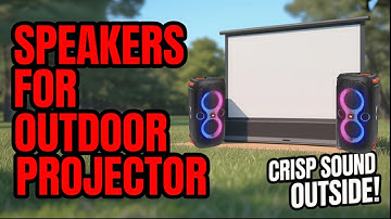 Best Speakers for Outdoor Projector 🎶🎬 Top Bluetooth Picks for Backyard Movie Sound