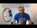 Fitbit luxe update  fitness tech review