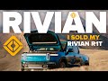 I sold my rivian r1t  tesla was right
