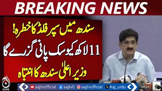 CM Sindh Warns of Super Flood Threat - Pakistan News