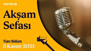 Akşam Sefası 5 Kasım 2021 Tüm Bölüm