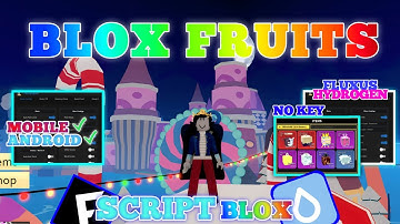 BLOX FRUITS Script Mobile UPDATE 19 AUTO FARM | SMOOTH | AUTO RAID | BOSS FARM | RACE V4 (NO KEY)