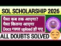 DU SOL Scholarship ka Paisa kab aayega ? DU SOL Financial Support Scheme All Problem solved 