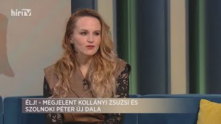 Paletta - Kollányi Zsuzsi feat. Szolnoki Péter - Élj! - HÍR TV