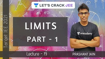 L19: Limits Part - 1 | Target JEE 2021 | Prashant Jain