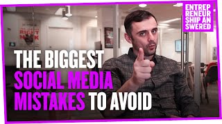 The Biggest Social Media Mistakes to Avoid