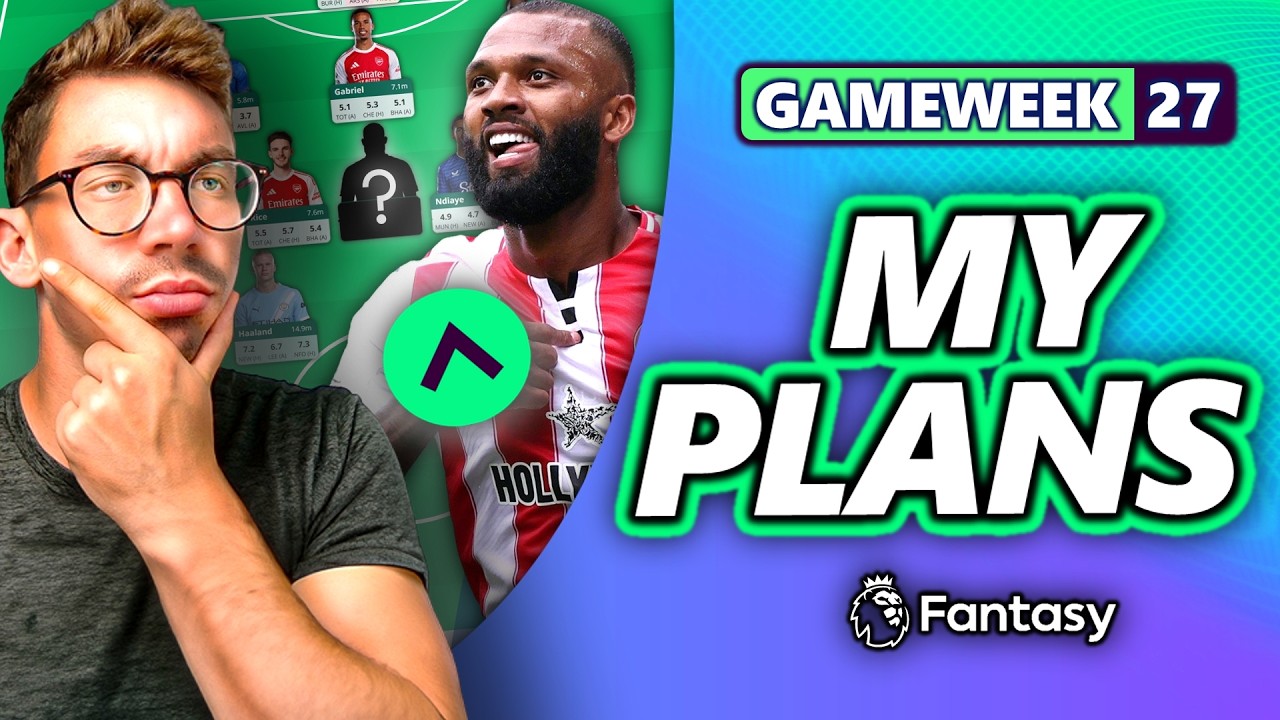 ПОКУПАЮ ТЬЯГО! 🚀 МОИ ПЛАНЫ ПО ТРАНСФЕРАМ НА 27-Й ТУР FPL! Советы по Fantasy Premier League 25/26