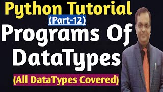 Data Types In Python | Python Tutorial | Python Tutorial In Hindi | Python Tutorial For Beginners