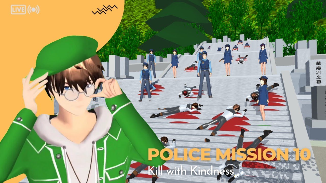 Police Mission 10 || Kill With Kindness || NYOKO SAMA