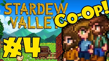 STARDEW VALLEY: Co-Op Multiplayer! - Episode 4