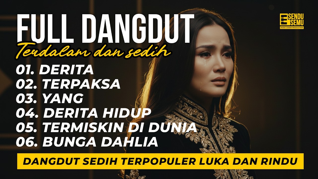 🔥 KUMPULAN LAGU DANGDUT KLASIK | NYESEK BANGET \u0026 NOSTALGIA 😢