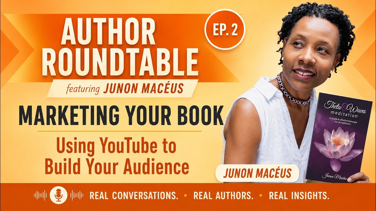 Marketing Your Book on YouTube with Junon Macéus