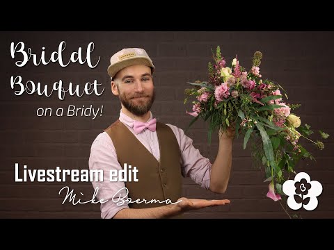 Bridal Bouquet on an Oasis Holder by Mike Boerma (Flower Arranging Demo Part 1)