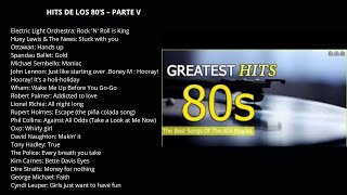 HITS DE LOS 80'S - PARTE V