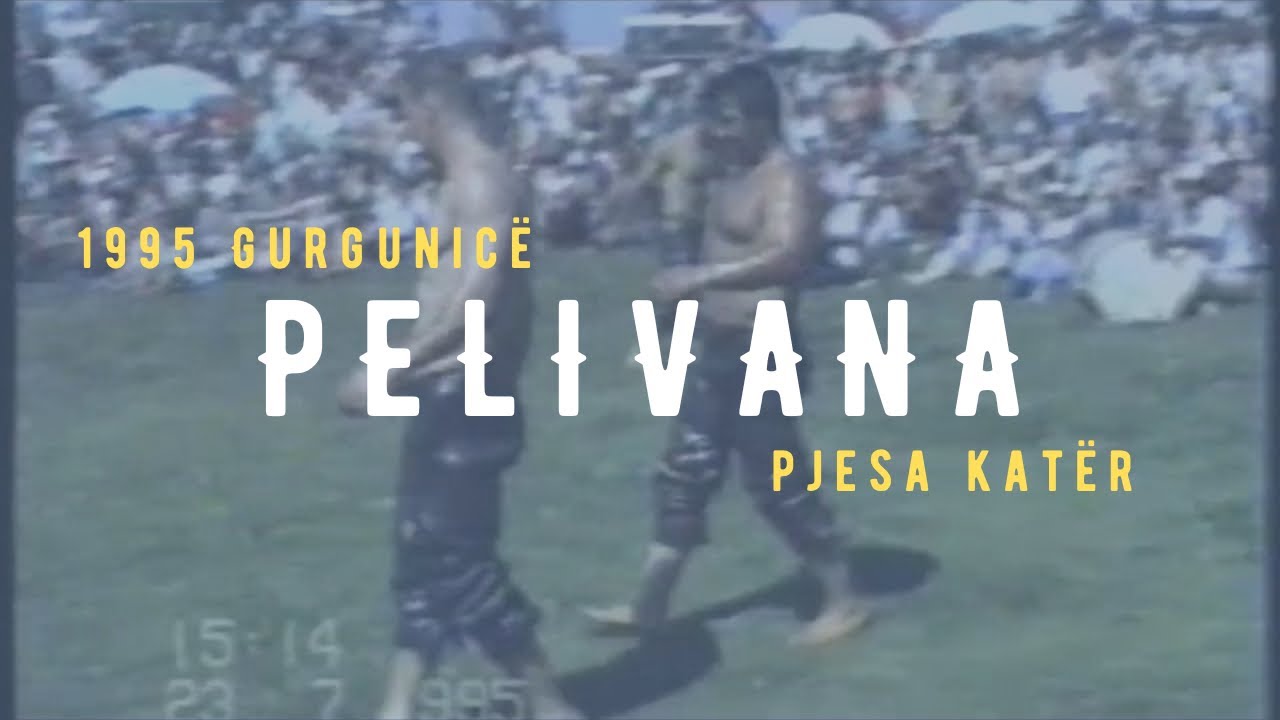 4.Dasem me Pelivana  Gurgunice 1995 organizuar nga Shemsi Bekteshi