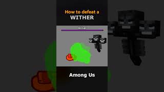 Among Us vs. Wither