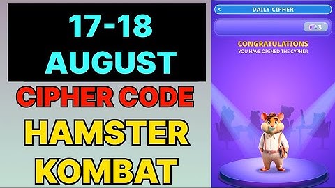 Hamster Kombat Dev Game Daily Cipher 17 & 18 August | Hamster Kombat Daily Cipher Code 18 August 