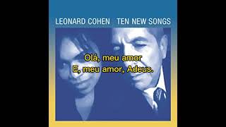 Leonard Cohen - Here It is (Legendado)