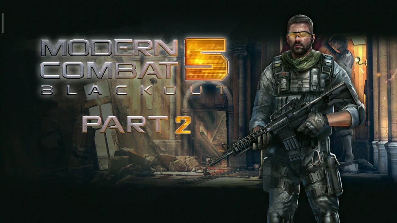 modern combat 5 blackout android replay intro