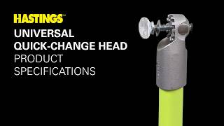 Hastings Universal Quick-Change Head | Product Specifications