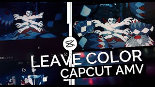 Flow CC / HSL Leave Color Like After Effect || CapCut AMV Tutorial screenshot 1