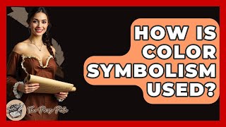 How Is Color Symbolism Used? - The Prose Path