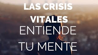 La crisis de los 40 y otras crisis vitales #033