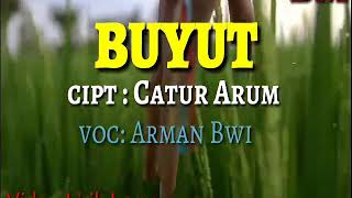 Buyut _Arman BWI ( official video lirik lagu )