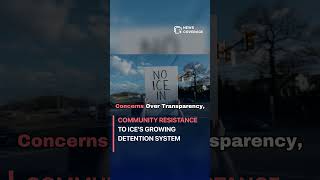 Community Resistance to ICE's Growing Detention System #politics