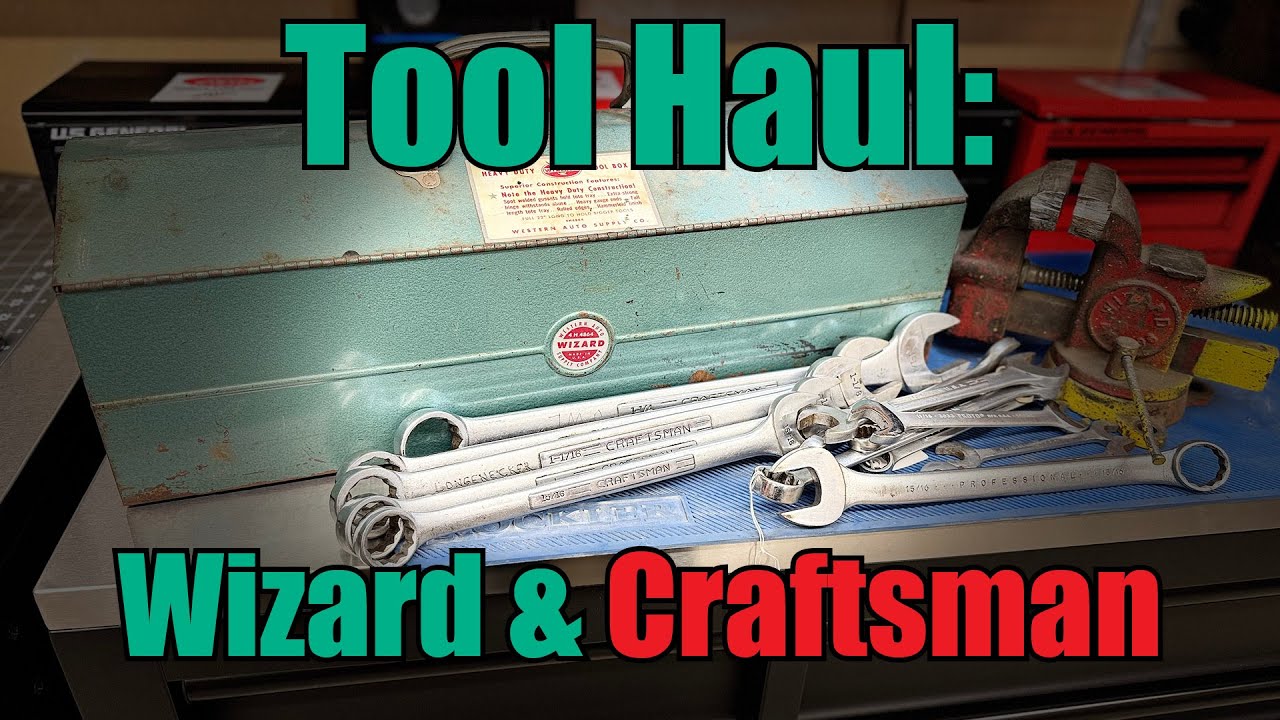 Tool Haul - Wizard and Craftsman