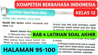 Kompeten Berbahasa Indonesia Kelas 12 Halaman 95 - 100 Latihan Soal Akhir BAB 4 Kurikulum Merdeka