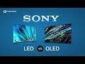 Sony LED vs OLED : Which TV Has Better Picture, Durability &amp; Performance ?
