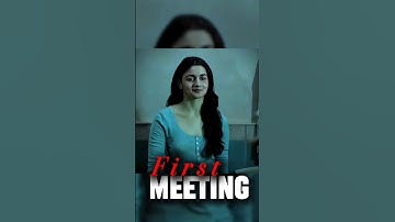 First meeting ☺️❤️ |As Editz| #love #first #meeting #shorts #youtube