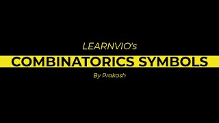 Combinatorics Symbols | Basic | Concept | Formulae | Introduction