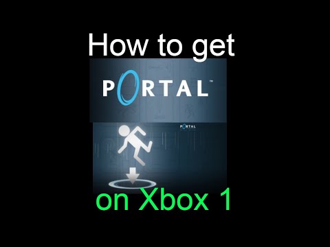 How to get Portal on Xbox One & Series X
